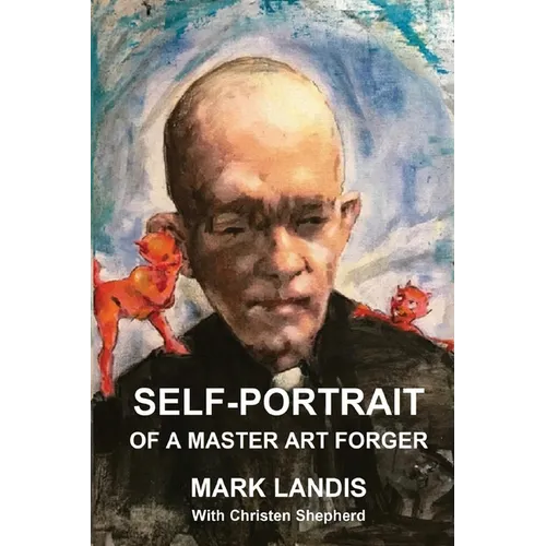 Self-Portrait: Of a Master Art Forger - Paperback