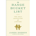 The Range Bucket List: The Golf Adventure of a Lifetime - Paperback