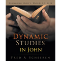 Dynamic Studies in John: Bringing God's Word to Life - Paperback