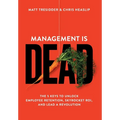 Management is Dead - Hardcover