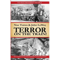 Terror on the Train!: Old West Paranormal Volume 2 - Paperback