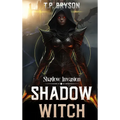 Shadow Invasion: Shadow Witch - Hardcover