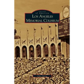 Los Angeles Memorial Coliseum - Hardcover
