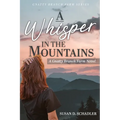 A Whisper in the Mountains: A Gnatty Branch Farm Novel - Paperback