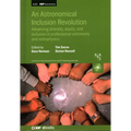 An Astronomical Inclusion Revolution: Advancing diversity, equity, and inclusion in professional astronomy and astrophysics - Hardcover