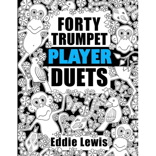 Forty Trumpet Player Duets - Paperback
