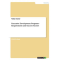 Executive Development Programs - Requirements and Success Factors - Paperback