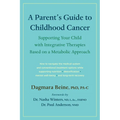 A Parent's Guide to Childhood Cancer - Paperback