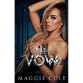 The Vow: A Dark Billionaire Romance - Paperback