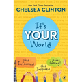 It's Your World: Get Informed, Get Inspired & Get Going! - Paperback