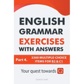 English Grammar Exercises With Answers Part 4: Your Quest Towards C2 - Paperback