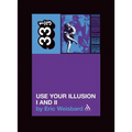 Guns N' Roses: Use Your Illusion I and II - Paperback