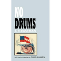 No Drums: A Historical Novel - Paperback
