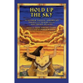 Hold Up the Sky: And Other Native American Tales from Texas and the - Paperback