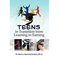 Teens in Transition from Learning to Earning - Paperback