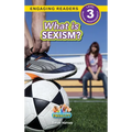 What is Sexism?: Working Towards Equality (Engaging Readers, Level 3) - Hardcover