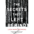 The Secrets They Left Behind: A Mystery - Hardcover
