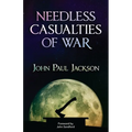 Needless Casualties of War - Paperback