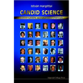Candid Sci: Conversations with Famous... - Hardcover