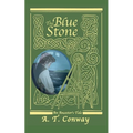 The Blue Stone: an Ancestor's Tale - Paperback