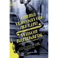 Emma Who Saved My Life - Paperback