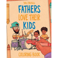 Fathers Love Their Kids Coloring Book - Paperback