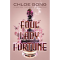 Foul Lady Fortune - Hardcover