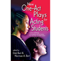 New One Act-Plays for Acting Students: A New Anthology of Complete One-Act Plays for One, Two or Three Actors - Paperback