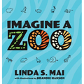 Imagine a Zoo - Hardcover