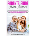 Parent's Guide: Inner Anchor - Paperback
