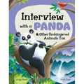 Interview with a Panda: And Other Endangered Animals Too - Paperback