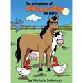 The Adventure of Hardy the Horse - Hardcover
