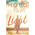 Hold the Light - Paperback