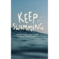 Keep Swimming: Real life stories to help you face the waves of mental health - Hardcover