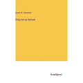 Bring me up Samuel - Hardcover