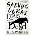 Saevus Corax Deals with the Dead - Paperback