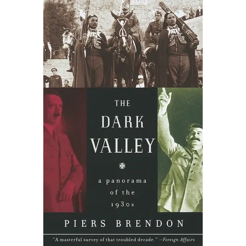 The Dark Valley: A Panorama of the 1930s - Paperback
