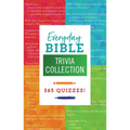 Everyday Bible Trivia Collection: 365 Quizzes! - Paperback