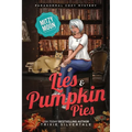 Lies and Pumpkin Pies: Paranormal Cozy Mystery - Paperback