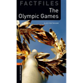 Oxford Bookworms Library Factfiles: Level 2: The Olympic Games - Paperback