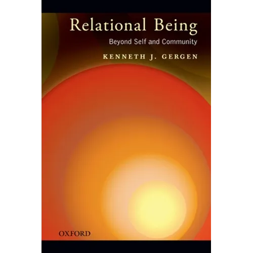 Relational Being: Beyond Self and Community - Paperback