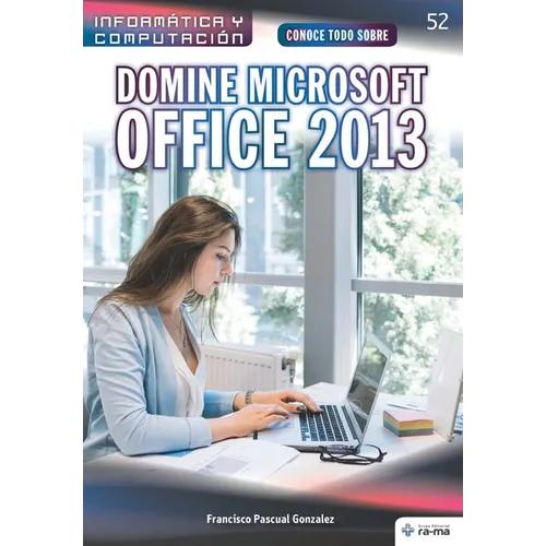 Conoce todo sobre Domine Microsoft Office 2013 - Paperback