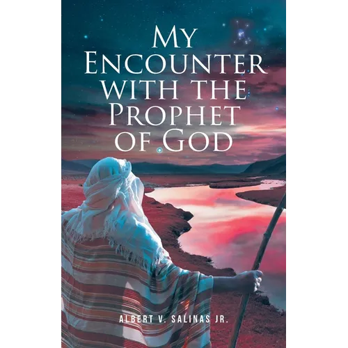 My Encounter with the Prophet of God - Paperback