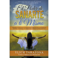 El Poder de Sanarte a Ti Mismo - Paperback