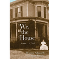 We, the House - Paperback