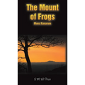 The Mount of Frogs - Hardcover
