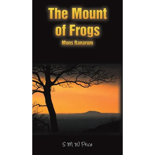 The Mount of Frogs - Hardcover