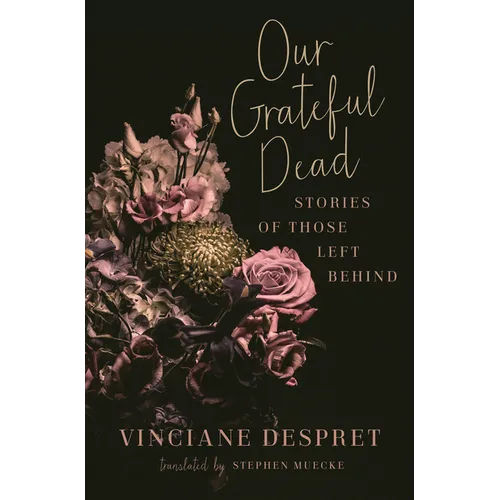 Our Grateful Dead: Stories of Those Left Behind Volume 65 - Paperback