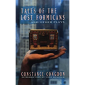 Tales of the Lost Formicans and Other Plays - Paperback