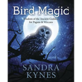Bird Magic: Wisdom of the Ancient Goddess for Pagans & Wiccans - Paperback